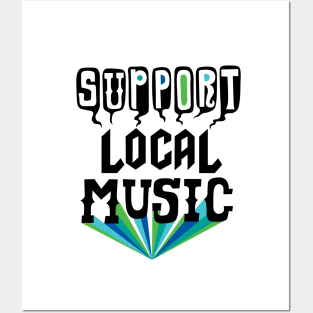 Support Local Music Posters and Art